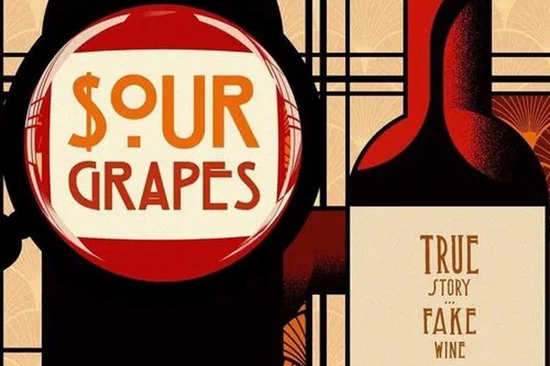 Sour Grapes poster: a true story of fake wine